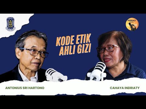 Kode Etik Ahli Gizi | PERSAGI Kabupaten Sumenep PODCAST Eps. 14